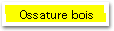  Ossature bois 